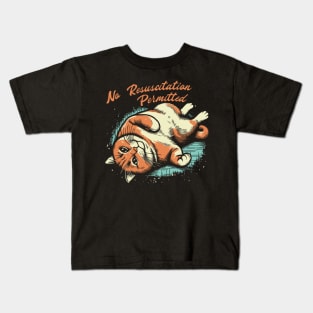 No Resuscitation Permitted // Lazy Cat Kids T-Shirt